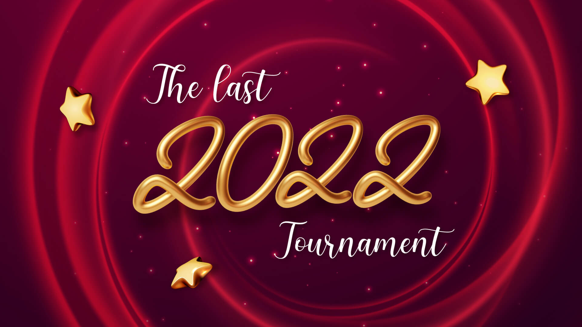 Last 2022 tournament
