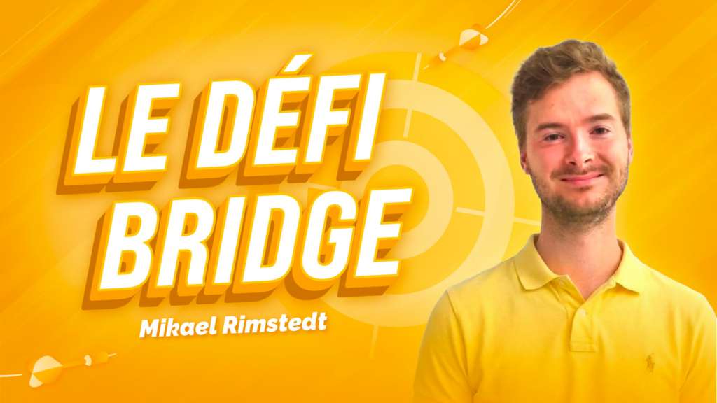 Le Défi Bridge Mikael Rimstedt