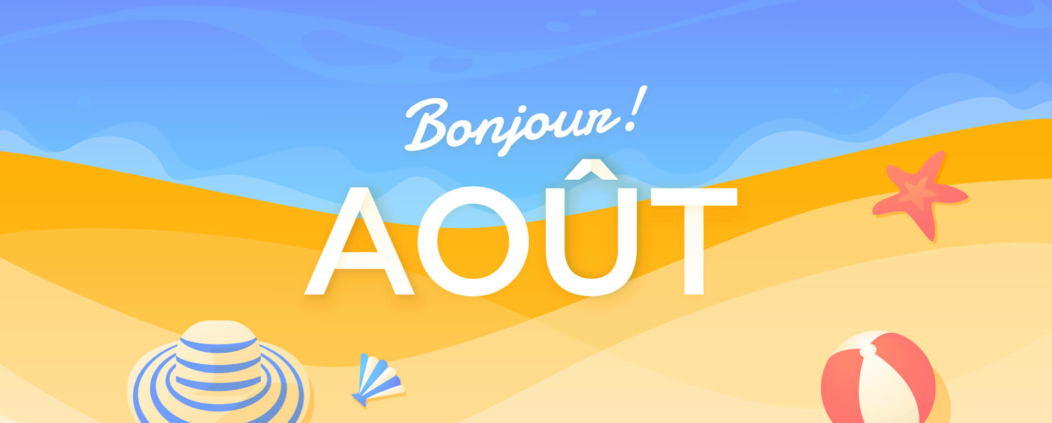 Bonjour août