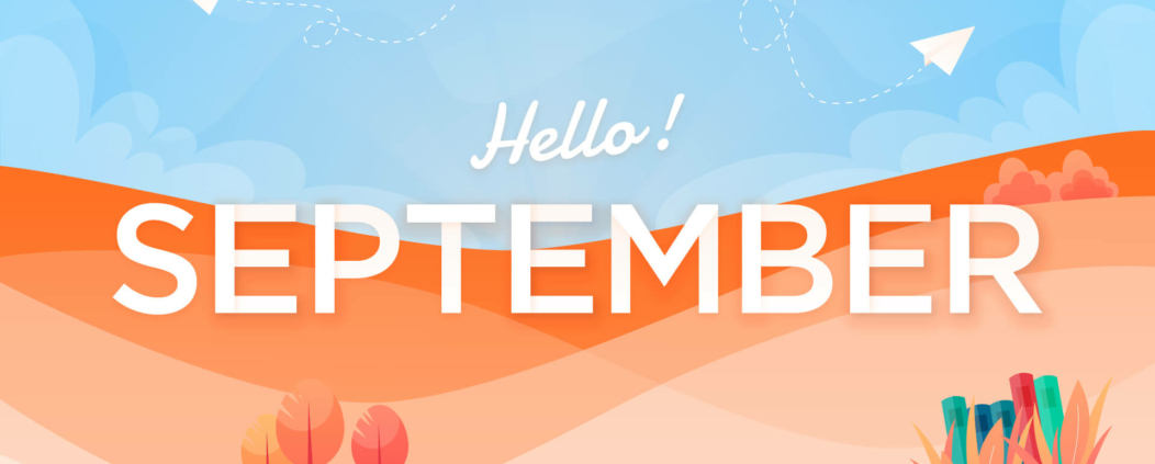 Hello September