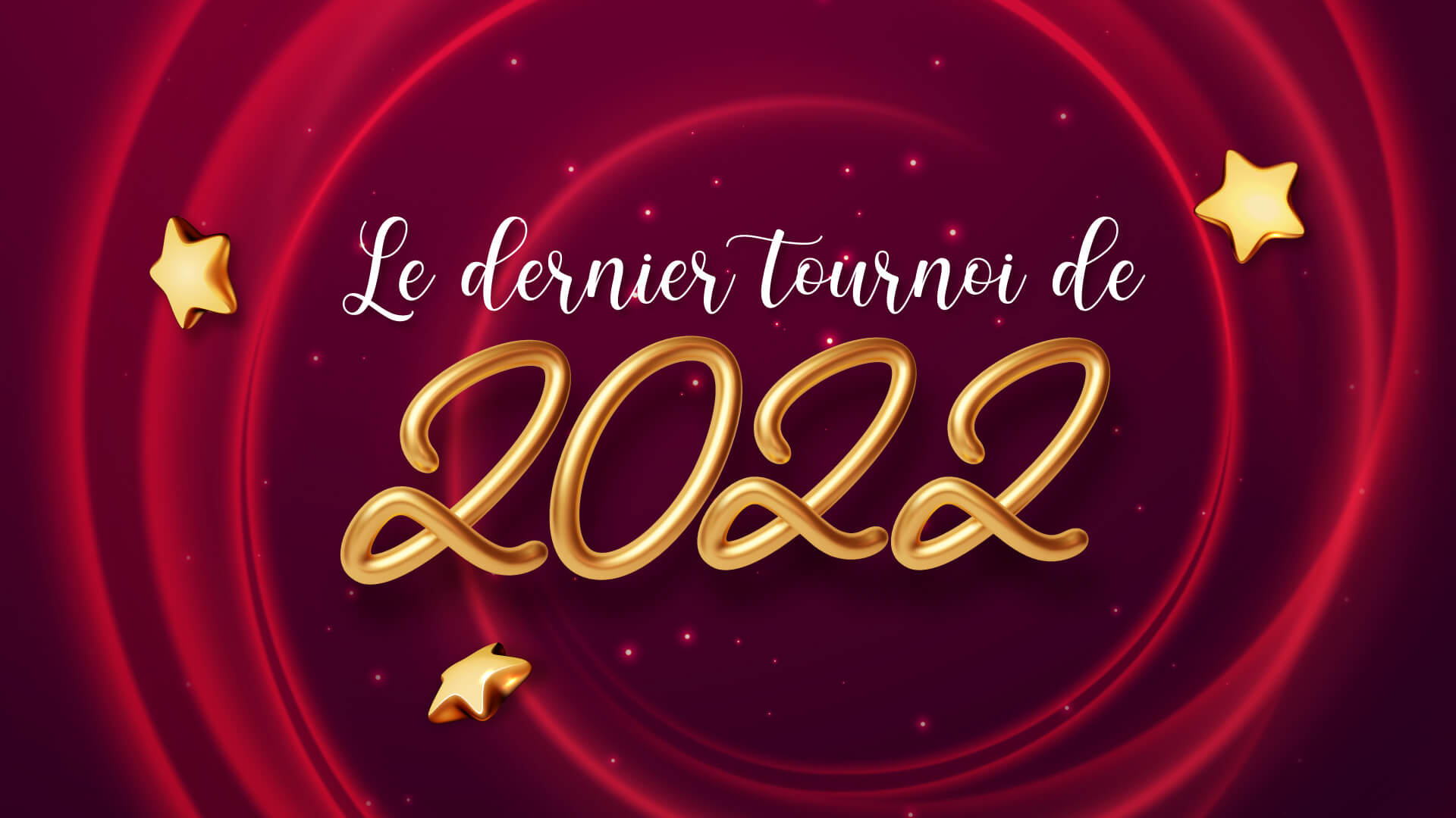 Dernier tournoi de 2022