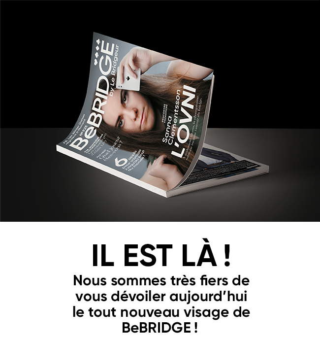 Le Bridge Magazine devient BeBRIDGE