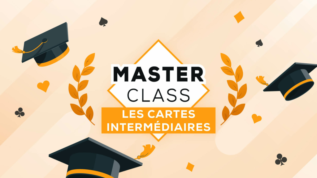 Masterclass de bridge les cartes intermédiaires